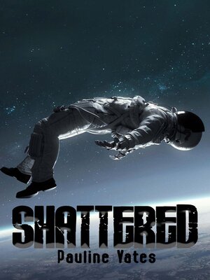 cover image of Shattered